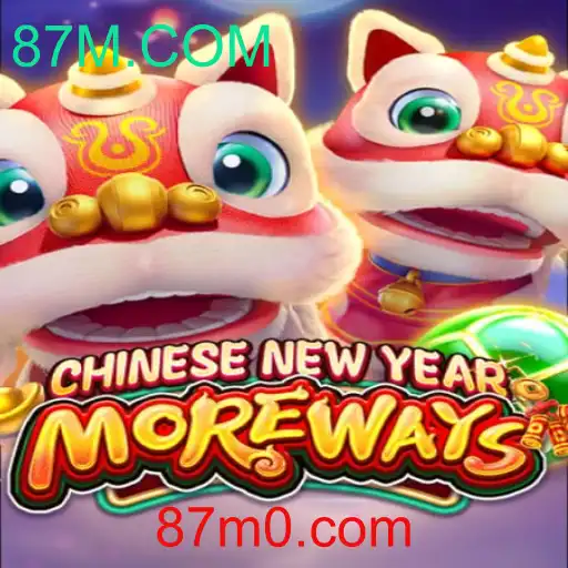 Explore o Mundo de CHINESENEWYEARMOREWAYS: Um Jogo Envolvente com 87M.COM