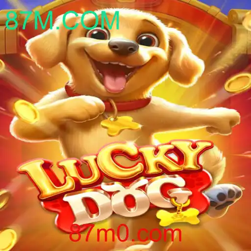 Descubra o Empolgante Jogo LuckyDog e as Regras da Plataforma 87M.COM