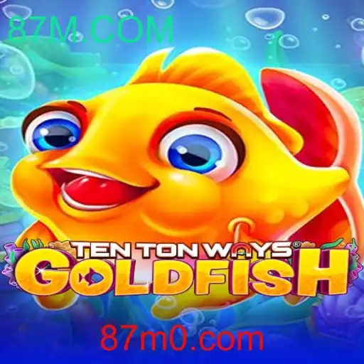 Explorando o Mundo de TenTonWaysGoldfish: Um Mergulho no Jogo Inovador com 87M.COM